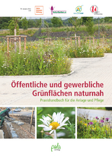 &Ouml;ffentliche und gewerbliche Gr&uuml;nfl&auml;chen naturnah - Ulrike Aufderheide