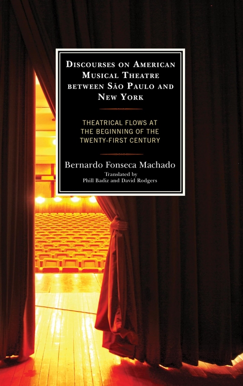 Discourses on American Musical Theatre between Sao Paulo and New York -  Bernardo Fonseca Machado