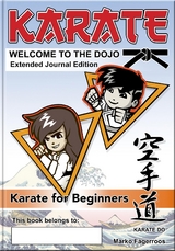 KARATE - WELCOME TO THE DOJO. - Marko Fagerroos