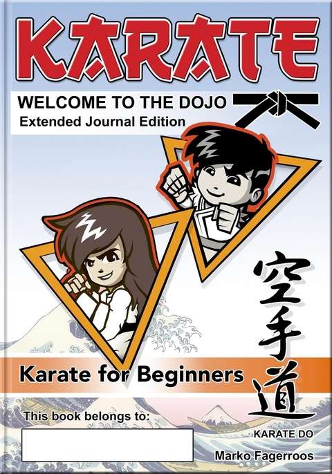 KARATE - WELCOME TO THE DOJO. - Marko Fagerroos