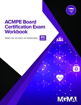 ACMPE Board Certification Exam Workbook