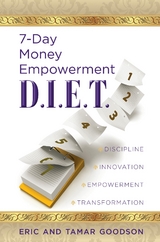 7-Day Money Empowerment D.I.E.T. - Eric and Tamar Goodson