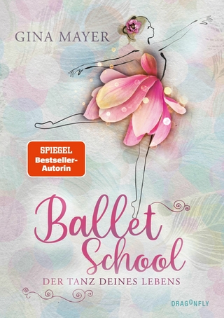 Ballet School – Der Tanz deines Lebens