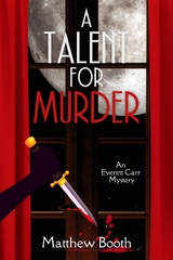 A Talent for Murder - Matthew Booth