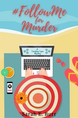 #FollowMe for Murder - Sarah E. Burr