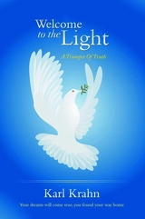 Welcome To The Light -  Karl Krahn