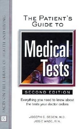 The Patient's Guide to Medical Tests - Stauffer, Joseph; Segen, J.C.; Owens, Josie Wade
