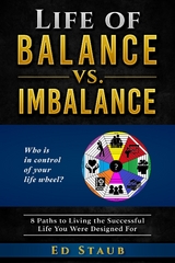 Life of Balance vs. Imbalance - Ed Staub