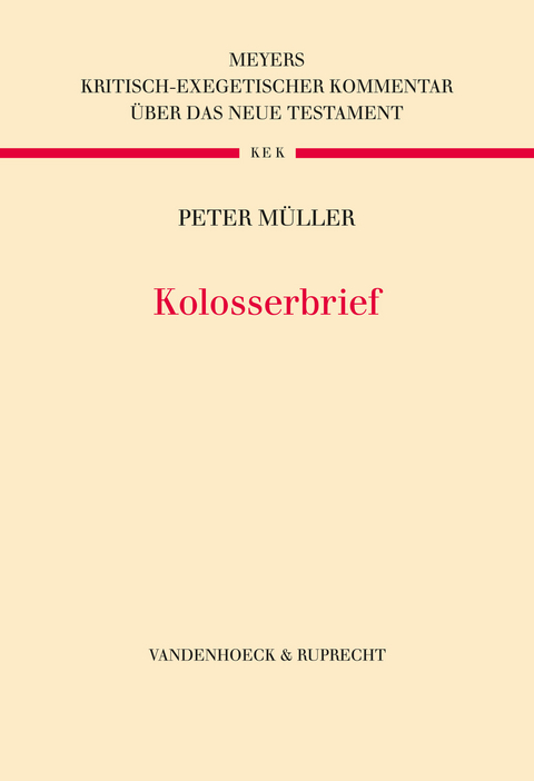 Kolosserbrief -  Peter M&uuml;ller