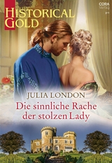 Die sinnliche Rache der stolzen Lady - Julia London