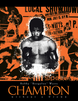 Champion Without a Crown - Bobby Watts