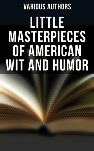Little Masterpieces of American Wit and Humor
