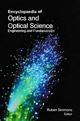 Encyclopaedia of Optics and Optical Science Engineering and Fundamentals (Introduction To Optics) -  Ruben Simmons
