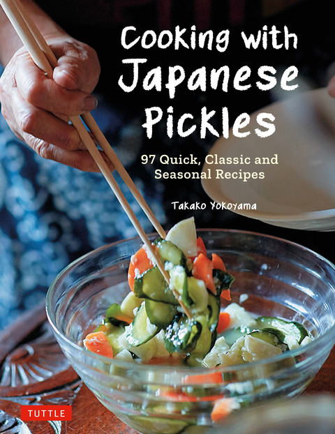Cooking with Japanese Pickles - Takako Yokoyama
