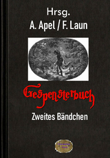 Gespensterbuch - Zweites B&auml;ndchen - F. Laun