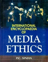 International Encyclopaedia of Media Ethics -  P. C. Sinha