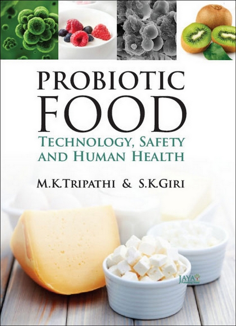 Probiotic Foods Technology, Safety And Human Health -  S. K. Giri,  M. K. Tripathi