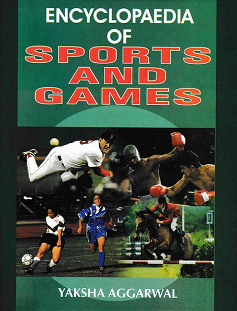 Encyclopaedia of Sports and Games -  Anmol Publishing