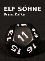 Elf S&ouml;hne - Franz Kafka