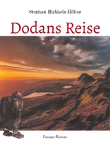 Dodans Reise - Stephan Birkholz-H&ouml;lter