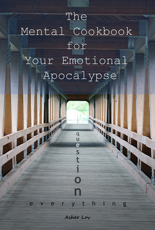 Mental Cookbook for Your Emotional Apocalypse