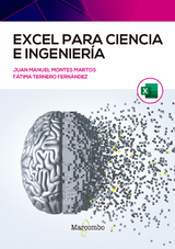 Excel para ciencia e ingeniería - Fátima Ángela Ternero Fernández, Juan Manuel Montes Martos