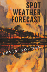 Spot Weather Forecast - Kevin Goodan