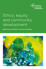 Ethics, Equity and Community Development - 