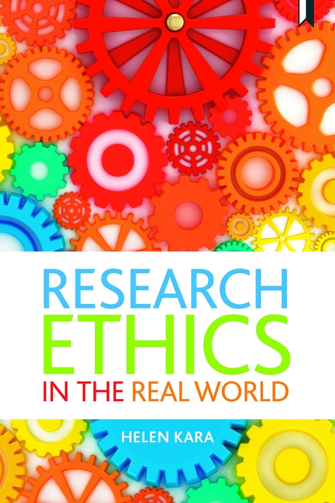 Research Ethics in the Real World - Helen Kara