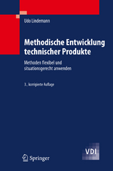 Methodische Entwicklung technischer Produkte - Lindemann, Udo