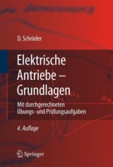 Elektrische Antriebe - Grundlagen - Dierk Schr&ouml;der