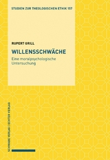Willensschw&auml;che - Rupert Grill