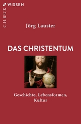 Das Christentum - J&ouml;rg Lauster