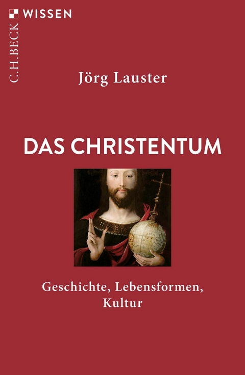 Das Christentum - J&ouml;rg Lauster