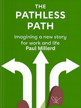 The Pathless Path - Paul Millerd