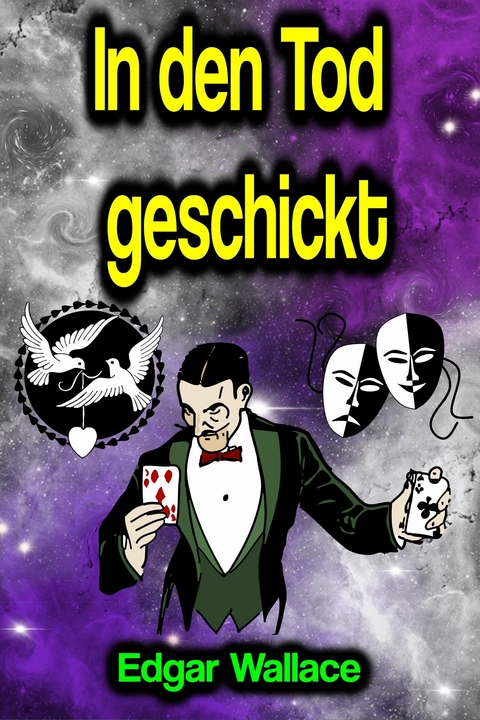 In den Tod geschickt - Edgar Wallace
