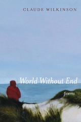 World Without End - Claude Wilkinson