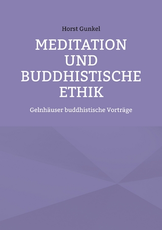 Meditation und buddhistische Ethik