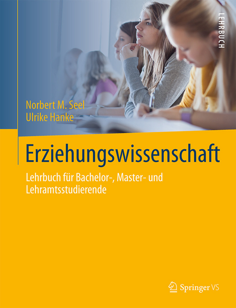 Erziehungswissenschaft -  Norbert M. Seel,  Ulrike Hanke