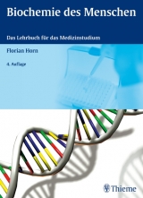 Biochemie des Menschen - Horn, Florian