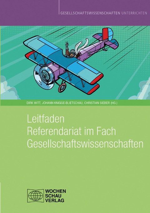 Leitfaden Referendariat im Fach Gesellschaftswissenschaften - 