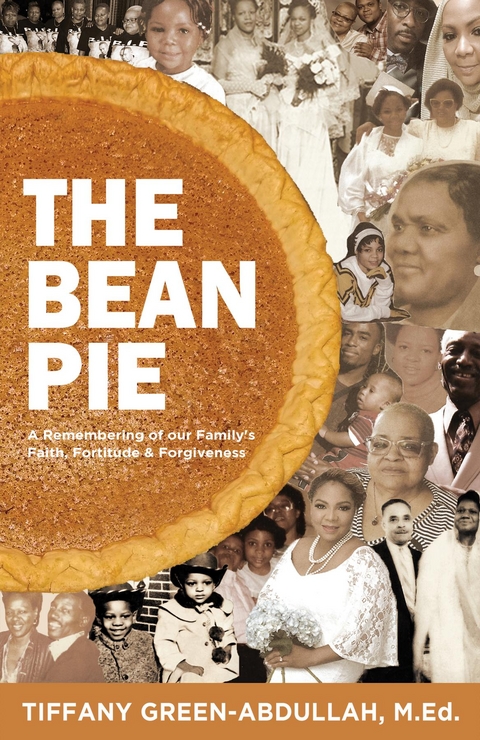 The Bean Pie - Tiffany Green-Abdullah
