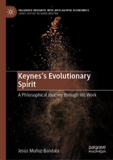 Keynes&rsquo;s Evolutionary Spirit - Jes&uacute;s Mu&ntilde;oz-Bandala
