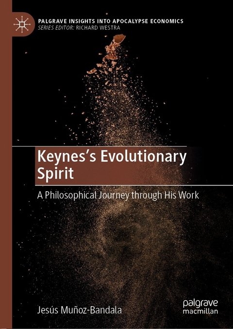 Keynes&rsquo;s Evolutionary Spirit - Jes&uacute;s Mu&ntilde;oz-Bandala