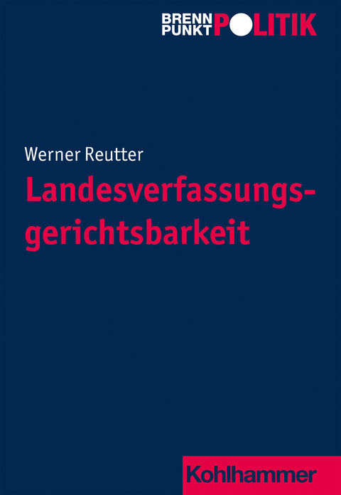 Landesverfassungsgerichtsbarkeit - Werner Reutter