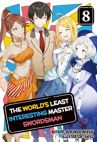 World's Least Interesting Master Swordsman: Volume 8