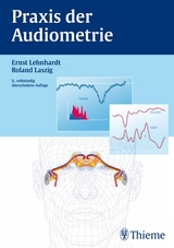Praxis der Audiometrie - Laszig, Roland; Lehnhardt, Ernst
