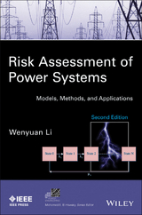 Risk Assessment of Power Systems - Wenyuan Li