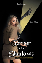 Terror in the Shadows - Bob Leone
