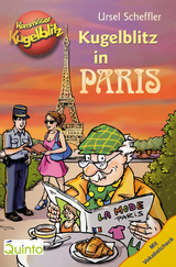 Kommissar Kugelblitz - Kugelblitz in Paris - Ursel Scheffler